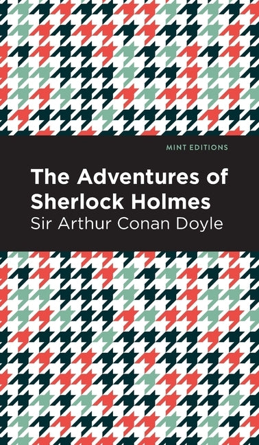 The Adventures of Sherlock Holmes by Doyle, Arthur Conan