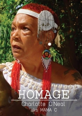 Homage by O'Neal, Charlotte Hill