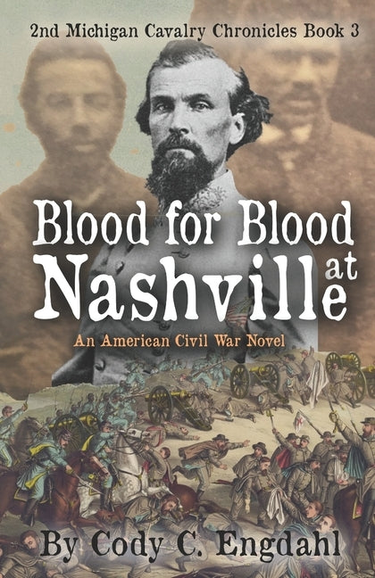 Blood for Blood at Nashville by Engdahl, Cody C.