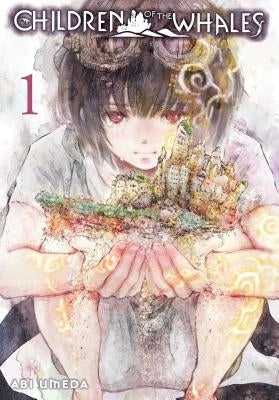 Children of the Whales, Vol. 1, 1 by Umeda, Abi