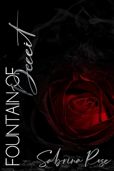 Fountain of Deceit by Rose, Sabrina