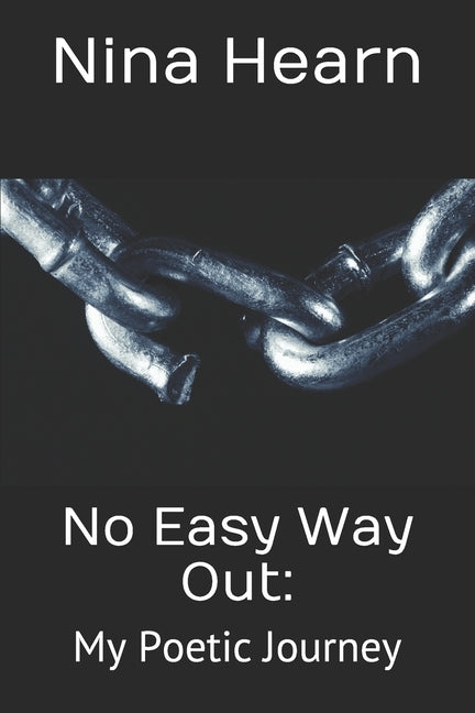 No Easy Way Out: : My Poetic Journey by Hearn, Nina