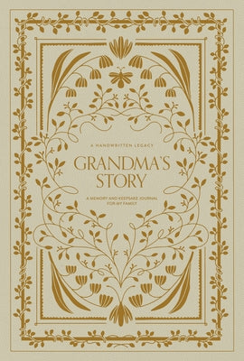 Grandma's Story: A Memory and Keepsake Journal for My Family by Herold, Korie
