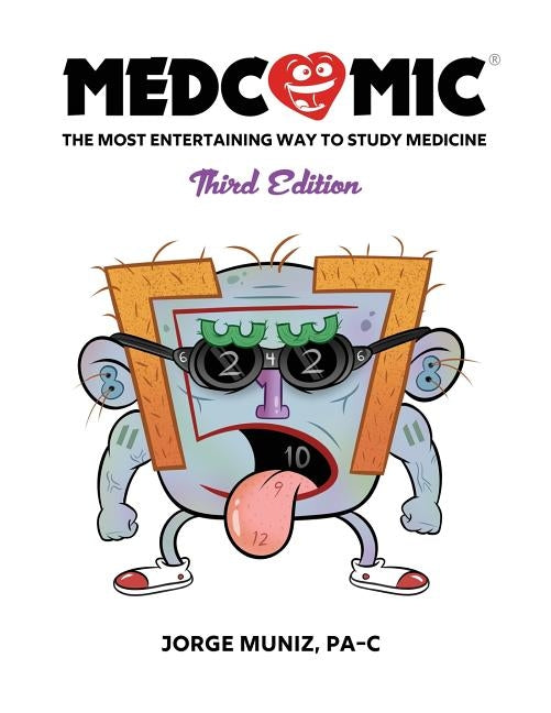 Medcomic: The Most Entertaining Way to Study Medicine, Third Edition by Muniz, Jorge