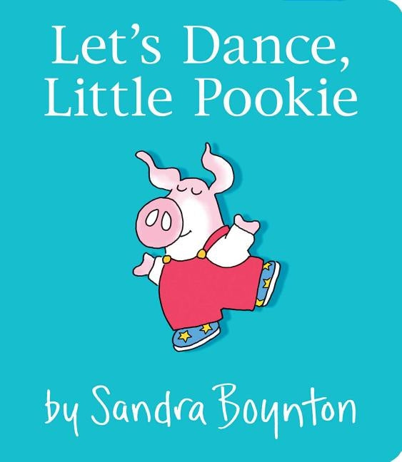Let's Dance, Little Pookie by Boynton, Sandra