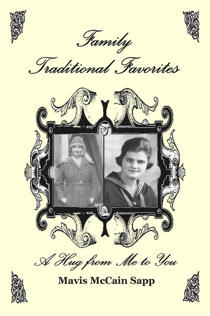 Family Traditional Favorites A Hug From Me to You by Sapp, Mavis McCain