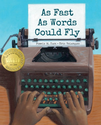 As Fast as Words Could Fly by Tuck, Pamela