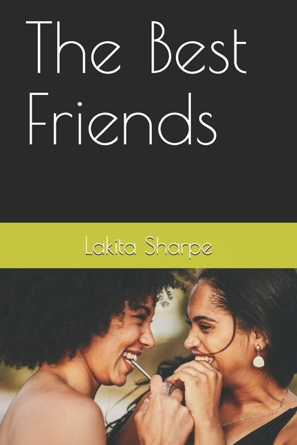 The Best Friends by Sharpe, Lakita T.