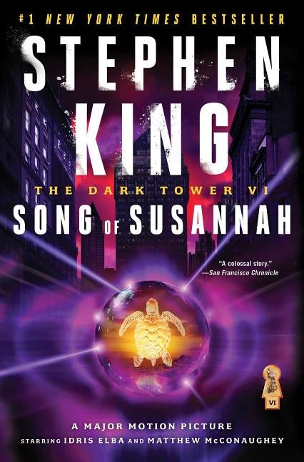 The Dark Tower VI, 6: Song of Susannah by King, Stephen