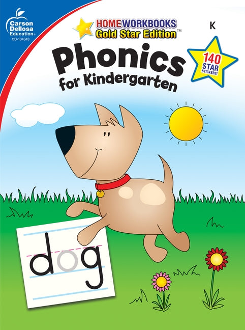 Phonics for Kindergarten, Grade K: Gold Star Edition by Carson-Dellosa Publishing