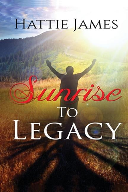 Sunrise To Legacy by Owens, Dexter &. Shawn