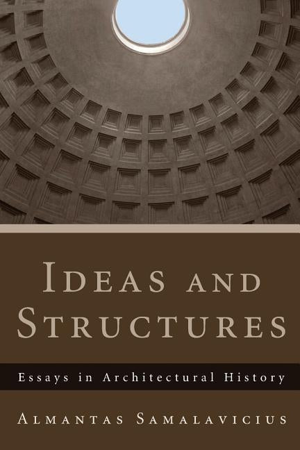 Ideas and Structures by Samalavicius, Almantas
