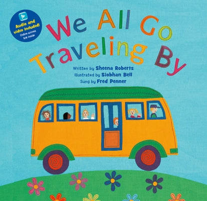 We All Go Traveling by by Roberts, Sheena