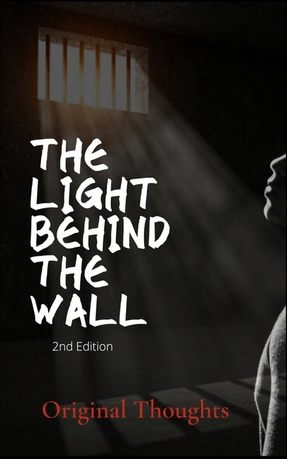 The Light Behind The Wall by Thoughts, Original