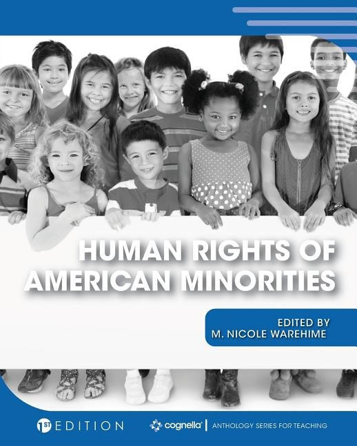 Human Rights of American Minorities by Warehime, M. Nicole