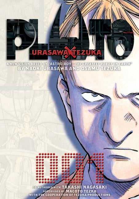 Pluto: Urasawa X Tezuka, Vol. 1, 1 by Urasawa, Naoki