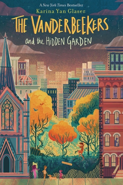The Vanderbeekers and the Hidden Garden, 2 by Glaser, Karina Yan