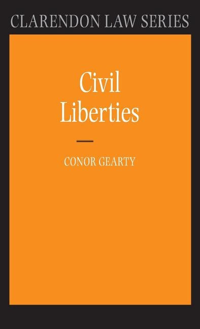 Civil Liberties by Gearty, Conor