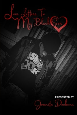 Love Letters To My Black Son by Cole, Alicia