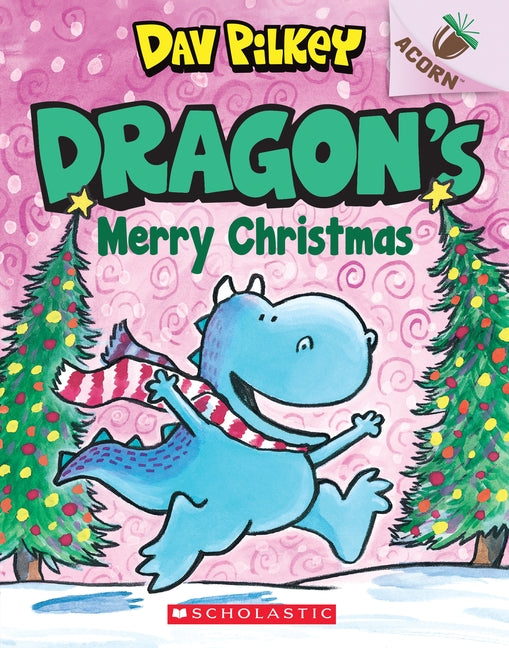 Dragon's Merry Christmas: Acorn Book (Dragon #5), Volume 5 by Pilkey, Dav