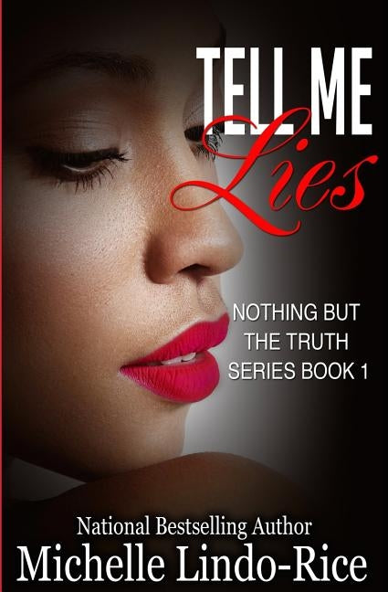 Tell Me Lies by Lindo-Rice, Michelle