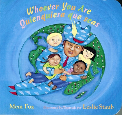 Whoever You Are/Quienquiera Que Seas by Fox, Mem
