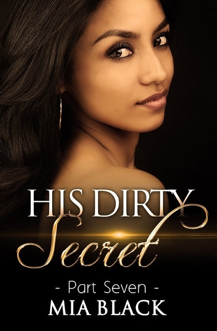 His Dirty Secret 7 by Black, Mia