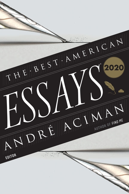 The Best American Essays 2020 by Aciman, André