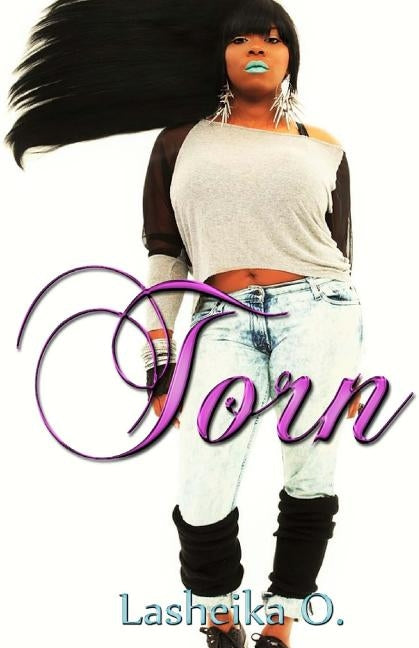 Torn by O, Lasheika