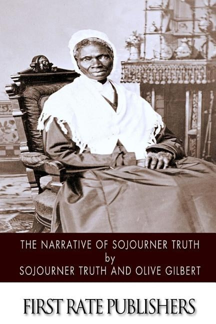 The Narrative of Sojourner Truth by Gilbert, Olive