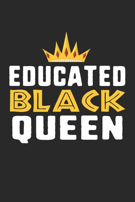 educated black queen by Publishing, Black Month Gifts