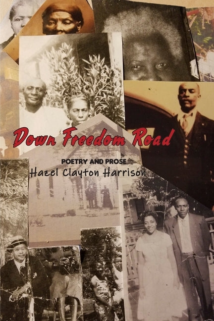 Down Freedom Road by Harrison, Hazel Clayton