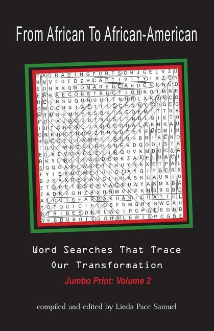 From African to African American: Word Searches That Trace Our Transformation by Samuel, Linda