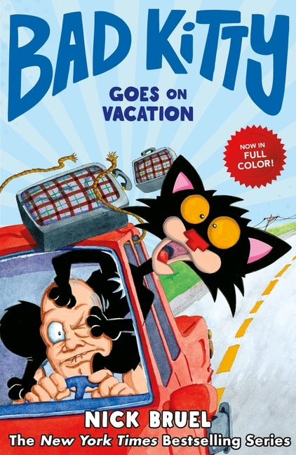 Bad Kitty Goes on Vacation by Bruel, Nick