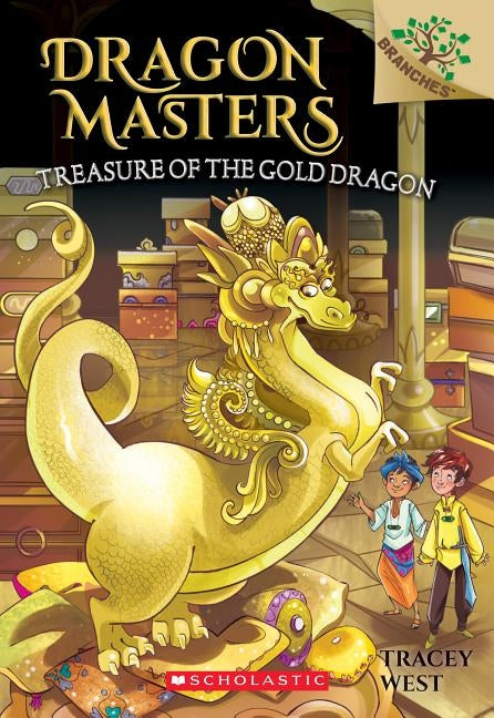 Treasure of the Gold Dragon: A Branches Book (Dragon Masters #12), Volume 12 by West, Tracey