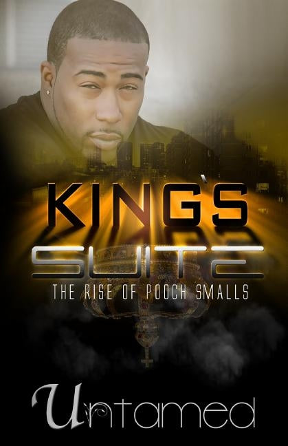 King's Suite-The Rise of Pooch Smalls by Brown, Sabrina