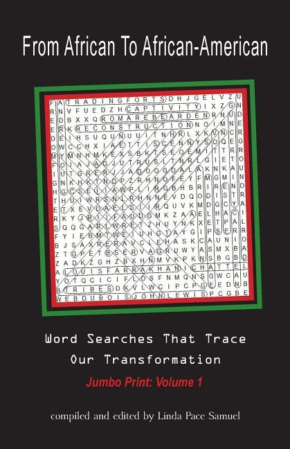 From African to African American: Word Searches That Trace Our Transformation by Samuel, Linda Pace