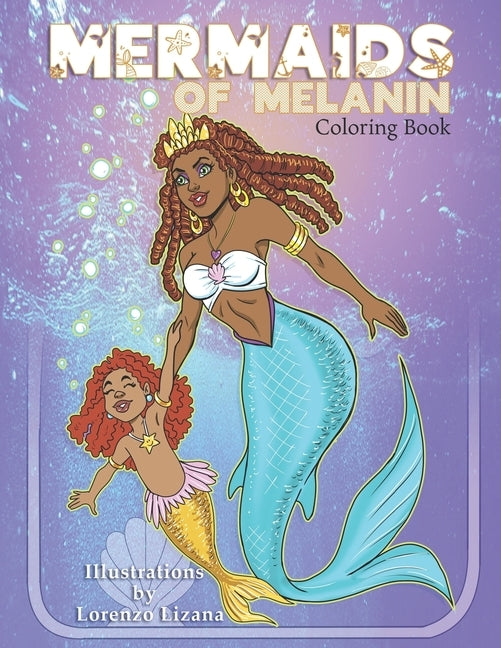 Mermaids of Melanin by Lizana, Lorenzo