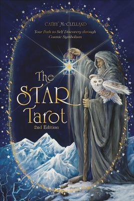 The Star Tarot: Your Path to Self-Discovery Through Cosmic Symbolism by McClelland, Cathy