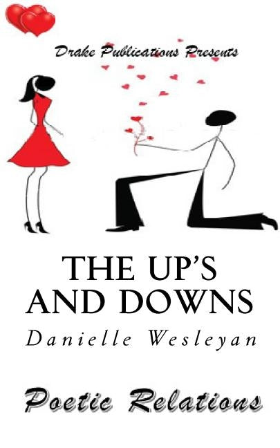 The Ups and Downs: Poetic Relations by Wesleyan, Danielle