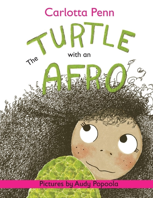 The Turtle With An Afro by Popoola, Audy