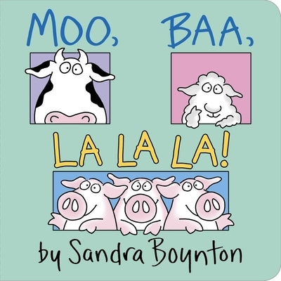 Moo, Baa, La La La!: Lap Edition by Boynton, Sandra
