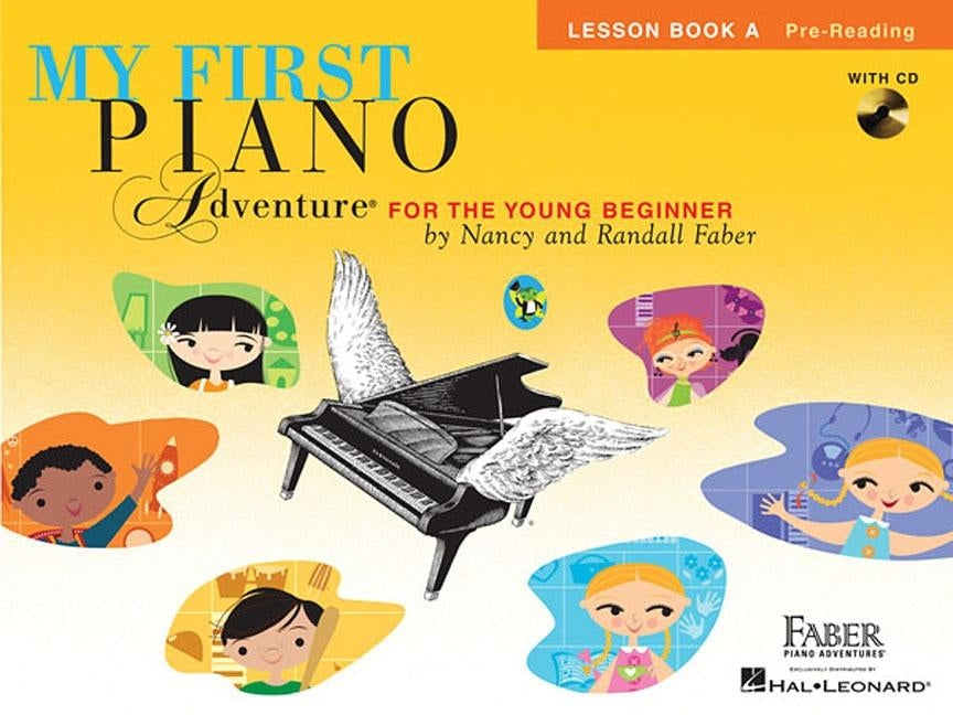 My First Piano Adventure, Lesson Book A, Pre-Reading: For the Young Beginner [With CD (Audio)] by Faber, Nancy