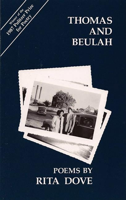 Thomas and Beulah by Dove, Rita
