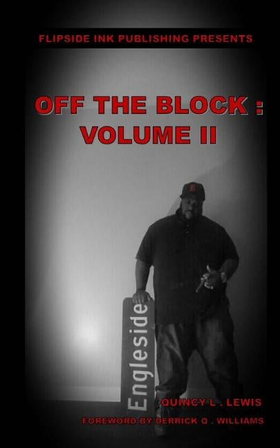 Off The Block: Volume II by Lewis, Quincy L.