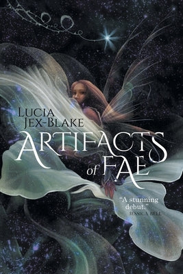 Artifacts of Fae by Jex-Blake, Lucia