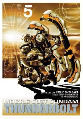 Mobile Suit Gundam Thunderbolt, Vol. 5, 5 by Ohtagaki, Yasuo