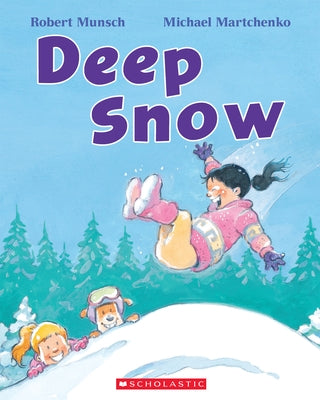 Deep Snow by Munsch, Robert