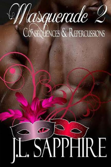 Masquerade 2: Consequences & Repercussions by Coils, Susan