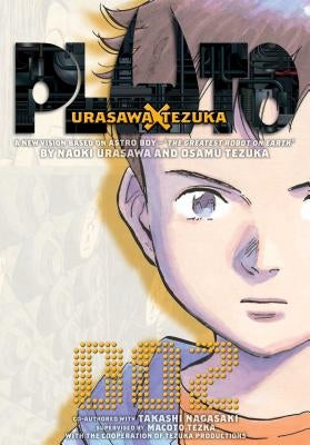 Pluto: Urasawa X Tezuka, Vol. 2, 2 by Urasawa, Naoki